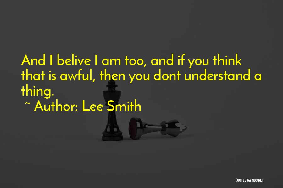 Lee Smith Quotes 1579701