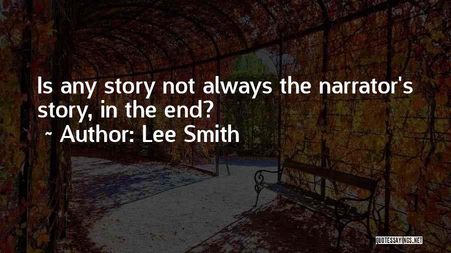 Lee Smith Quotes 1744794