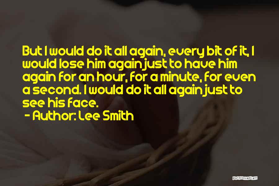 Lee Smith Quotes 520031