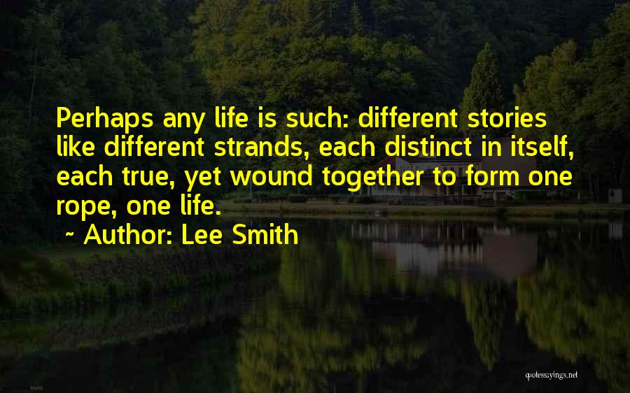 Lee Smith Quotes 566609