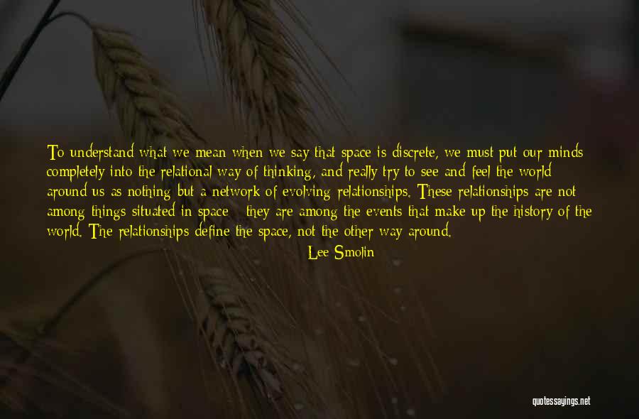 Lee Smolin Quotes 1015208