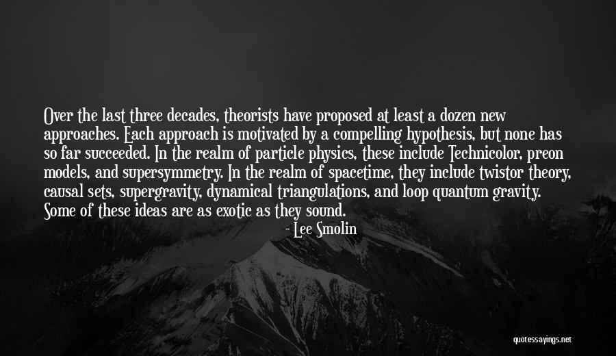 Lee Smolin Quotes 1427547