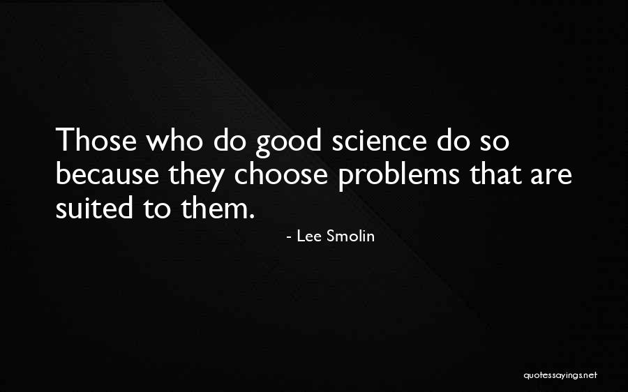 Lee Smolin Quotes 726043