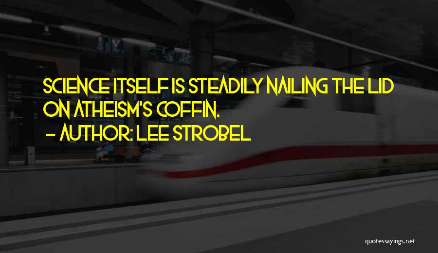 Lee Strobel Quotes 137435