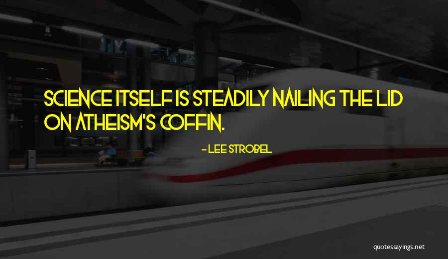 Lee Strobel Quotes 137435