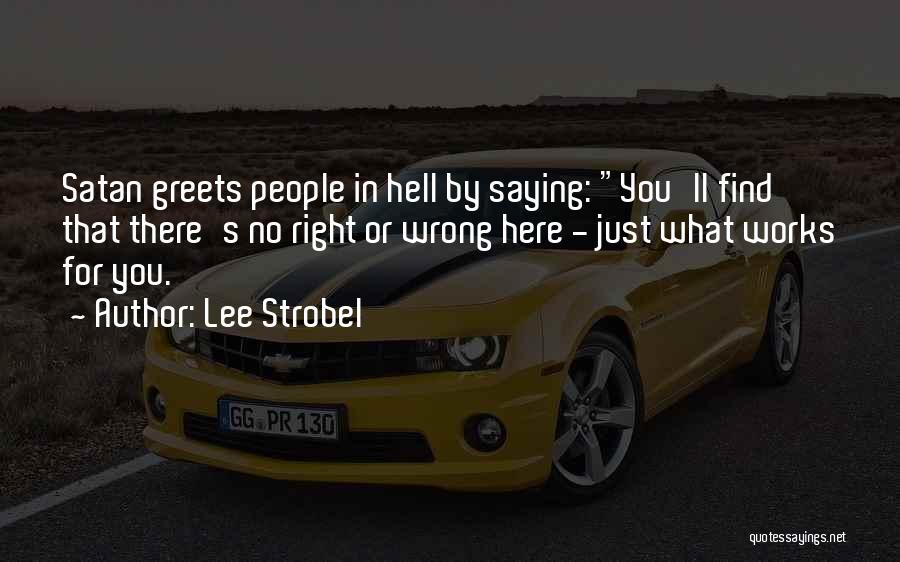 Lee Strobel Quotes 1872774