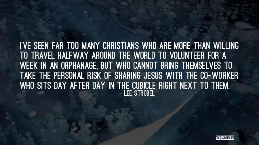Lee Strobel Quotes 1970448 Lee Strobel Quotes 1970448
