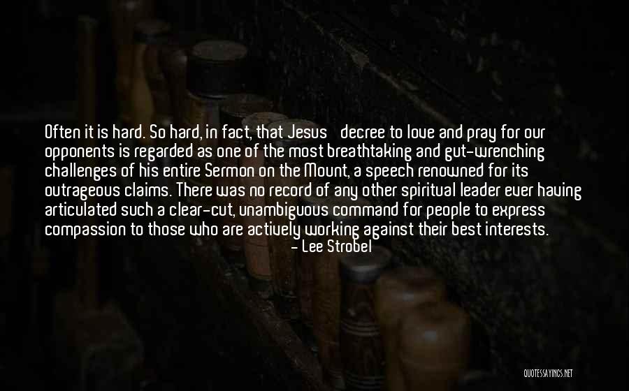 Lee Strobel Quotes 2134702 Lee Strobel Quotes 2134702