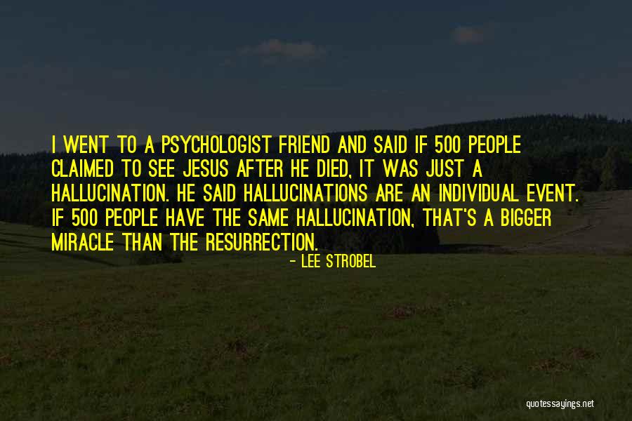 Lee Strobel Quotes 742785