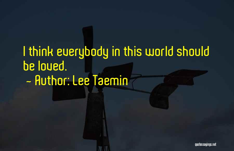 Lee Taemin Quotes 2251434