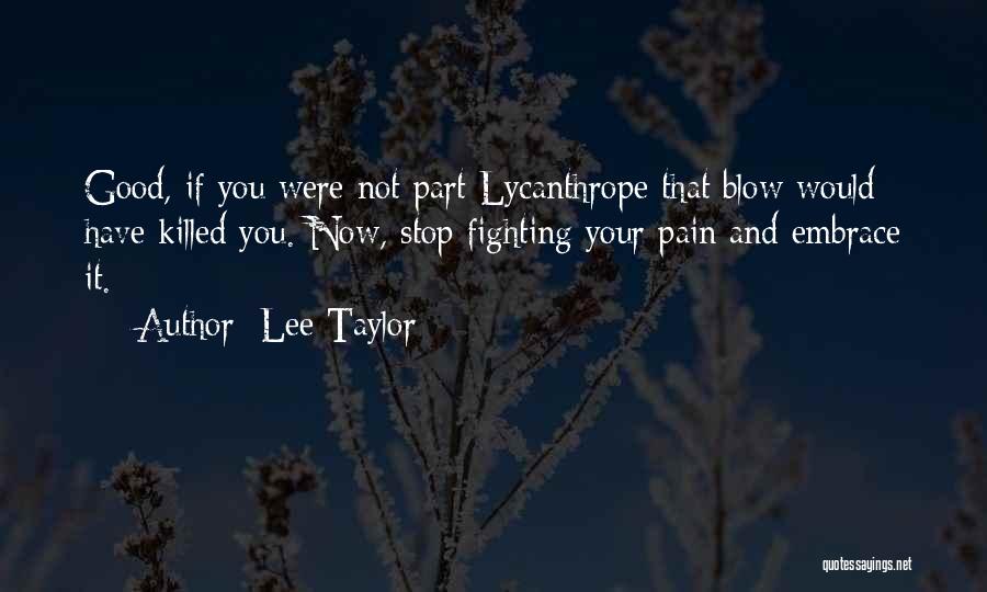 Lee Taylor Quotes 1456351