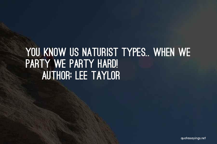 Lee Taylor Quotes 724273