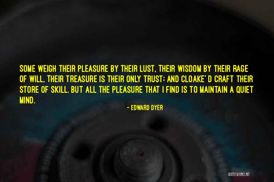 Lee Teng Hui Quotes By Edward Dyer Lee Teng Hui Quotes By Edward Dyer