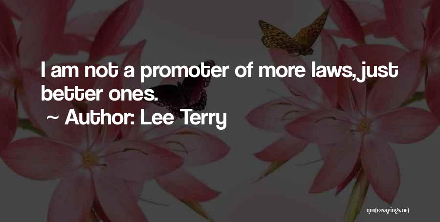 Lee Terry Quotes 1788293