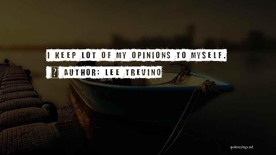 Lee Trevino Quotes 166298