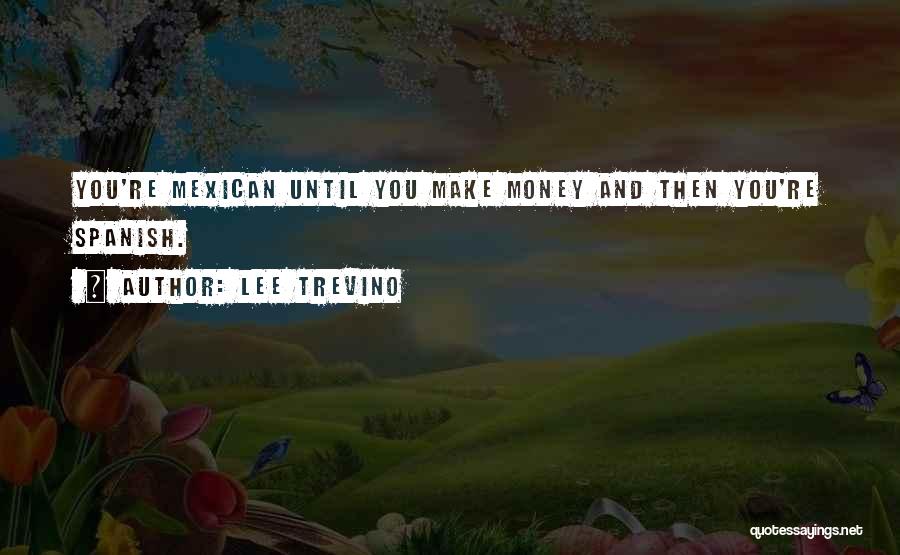 Lee Trevino Quotes 252316