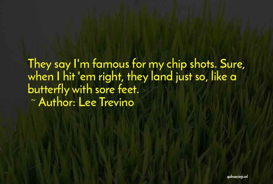 Lee Trevino Quotes 782277