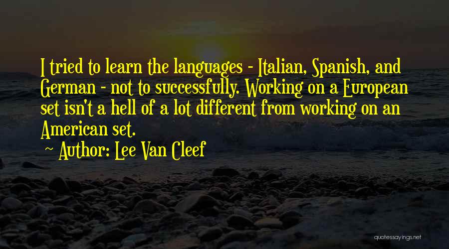 Lee Van Cleef Quotes 1092227