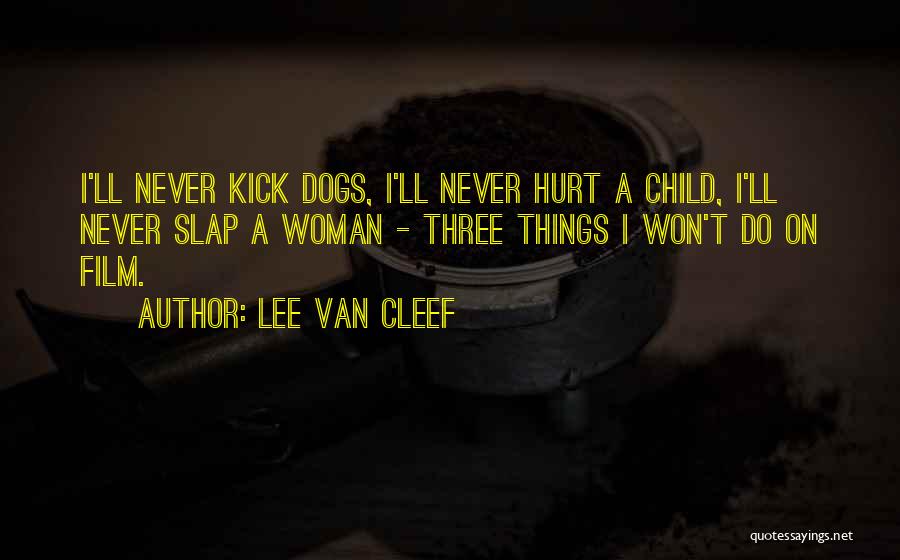 Lee Van Cleef Quotes 413487