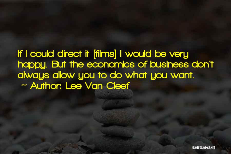 Lee Van Cleef Quotes 987885