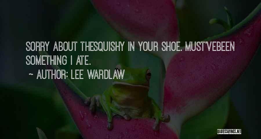 Lee Wardlaw Quotes 158519