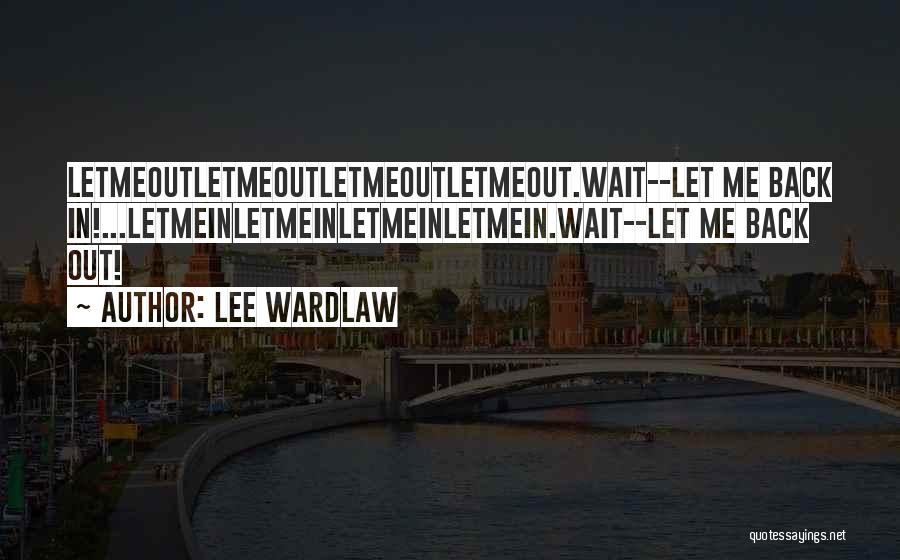 Lee Wardlaw Quotes 643981