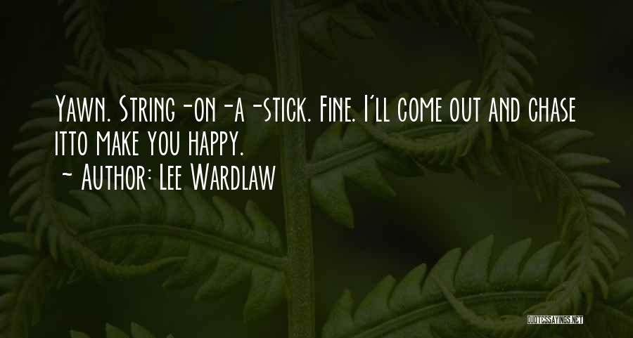 Lee Wardlaw Quotes 927353