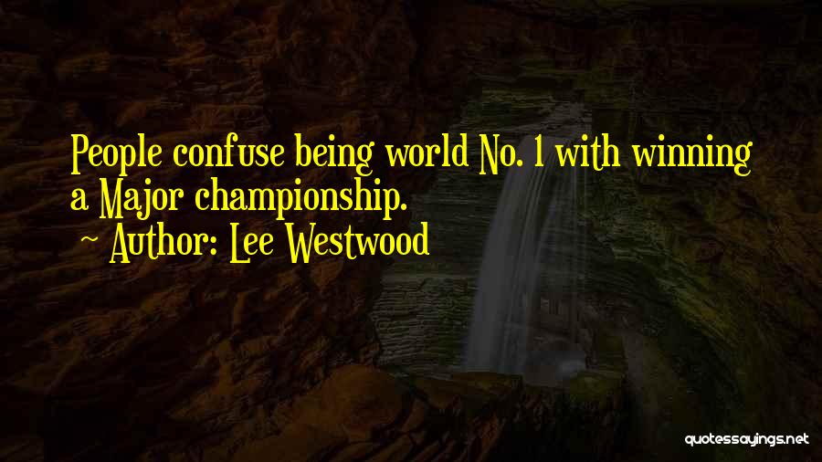 Lee Westwood Quotes 358775