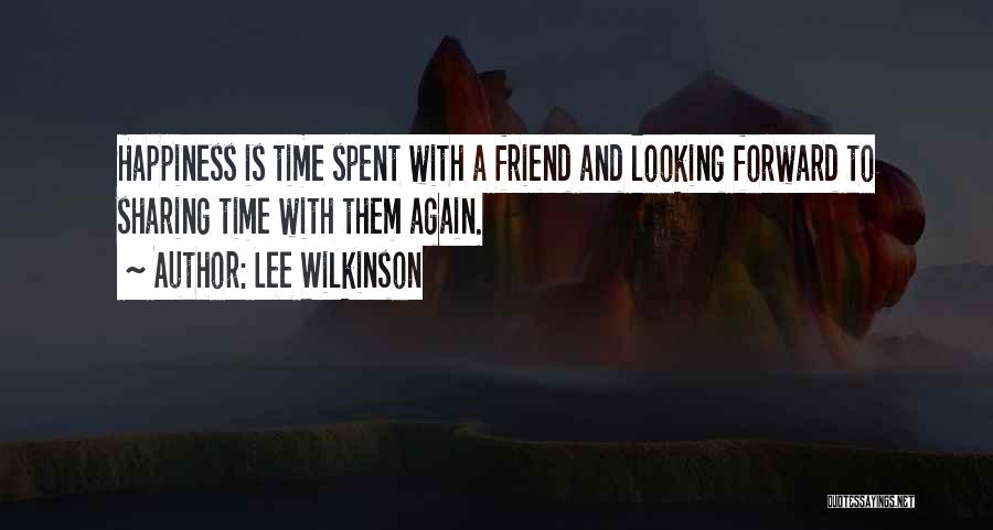 Lee Wilkinson Quotes 210266