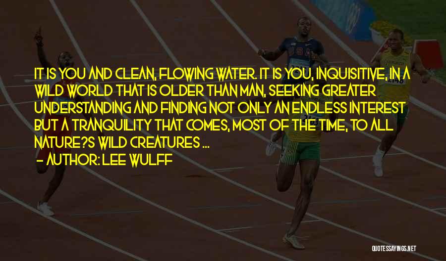Lee Wulff Quotes 2010306