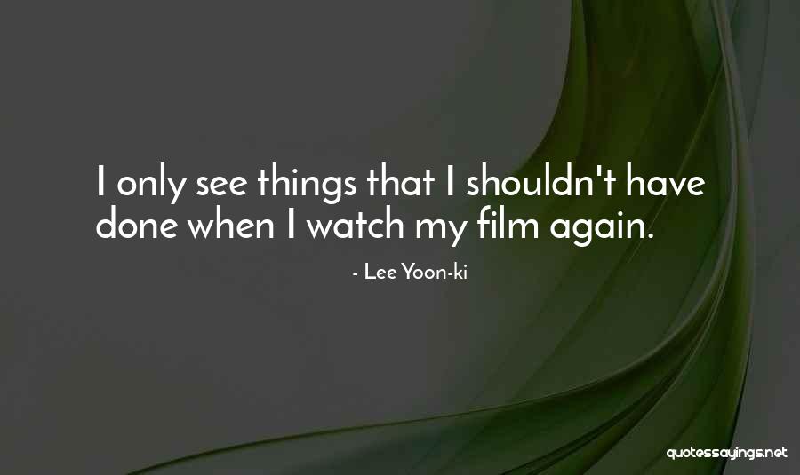 Lee Yoon-ki Quotes 130481