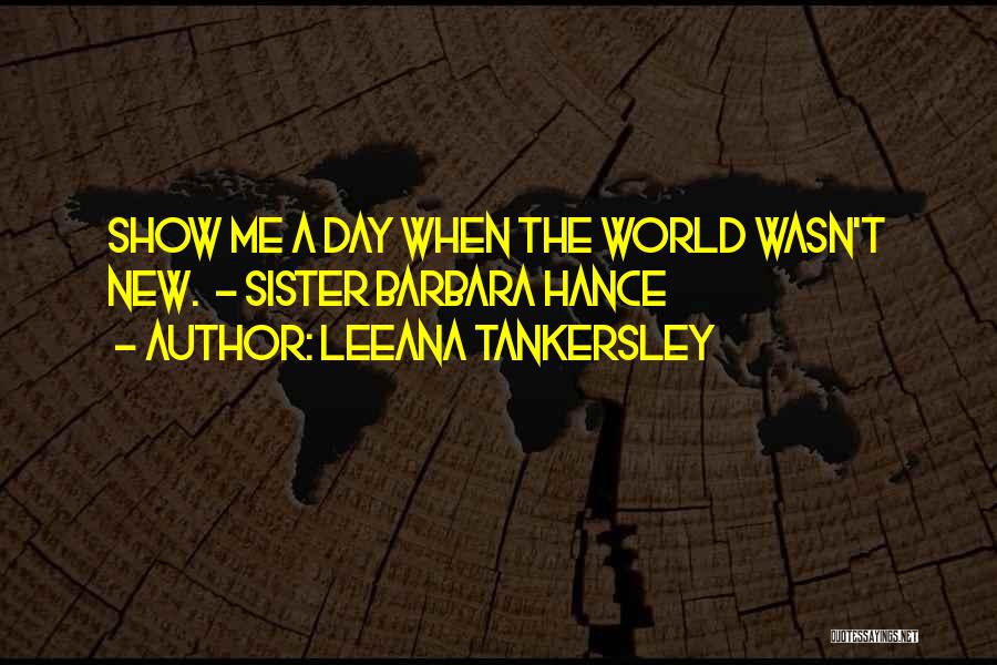 Leeana Tankersley Quotes 1298465