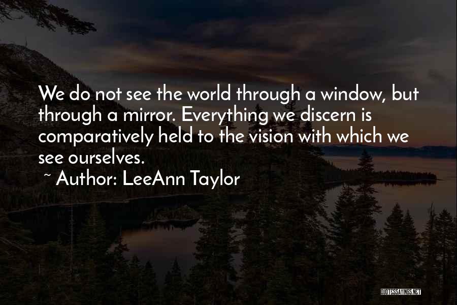 LeeAnn Taylor Quotes 503198