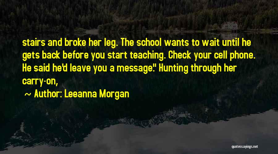 Leeanna Morgan Quotes 776671
