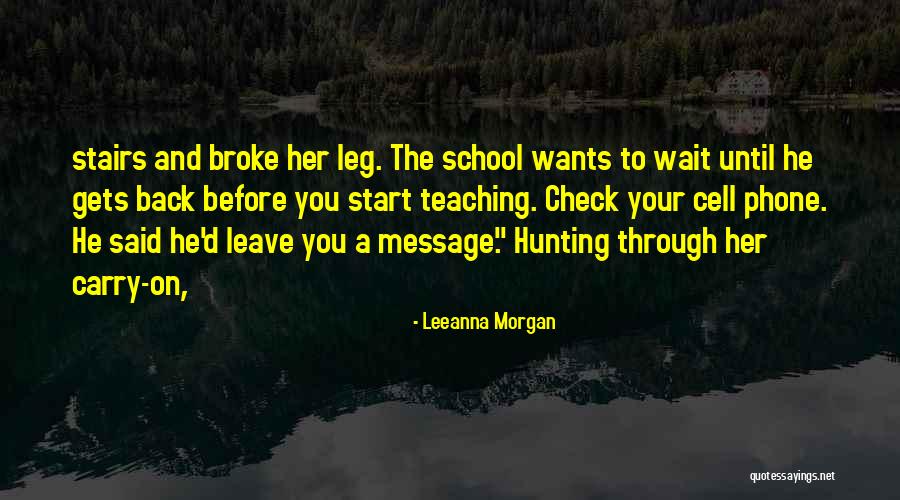 Leeanna Morgan Quotes 776671