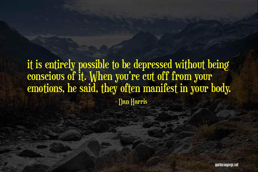Leeanne Quotes By Dan Harris Leeanne Quotes By Dan Harris