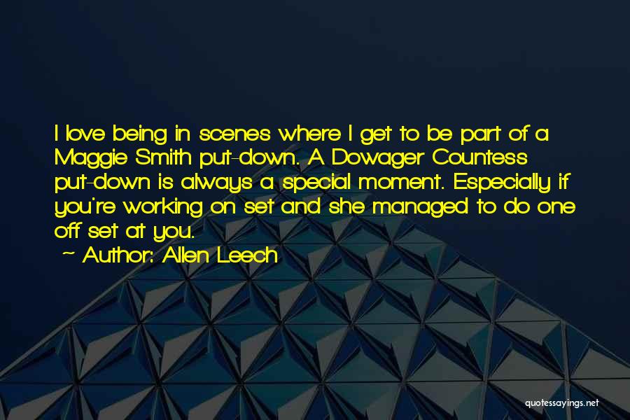 Leech Quotes By Allen Leech
