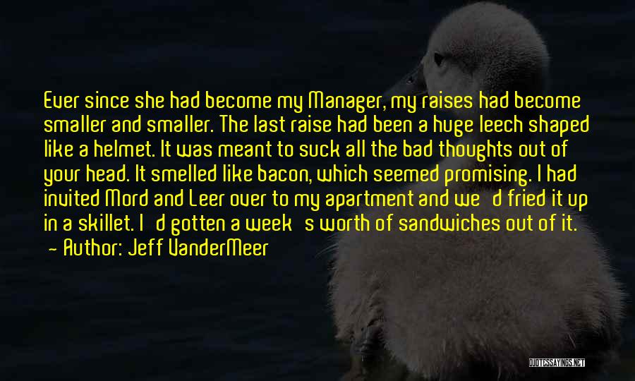 Leech Quotes By Jeff VanderMeer