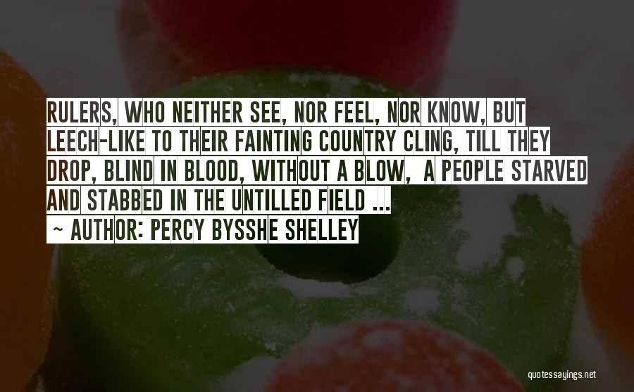 Leech Quotes By Percy Bysshe Shelley