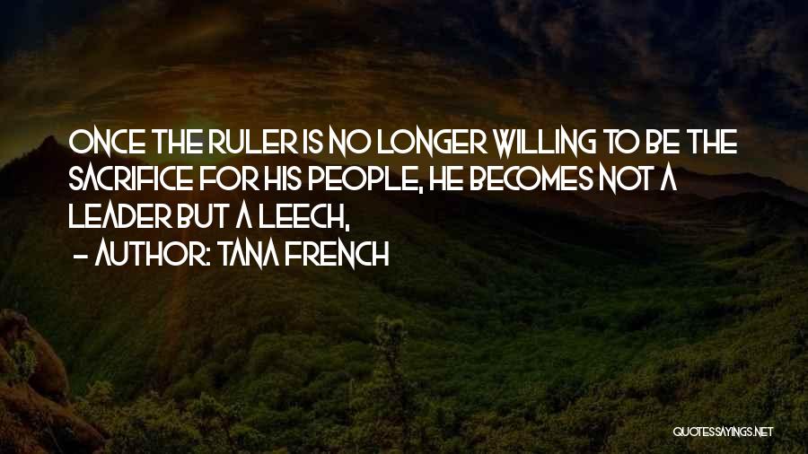 Leech Quotes By Tana French