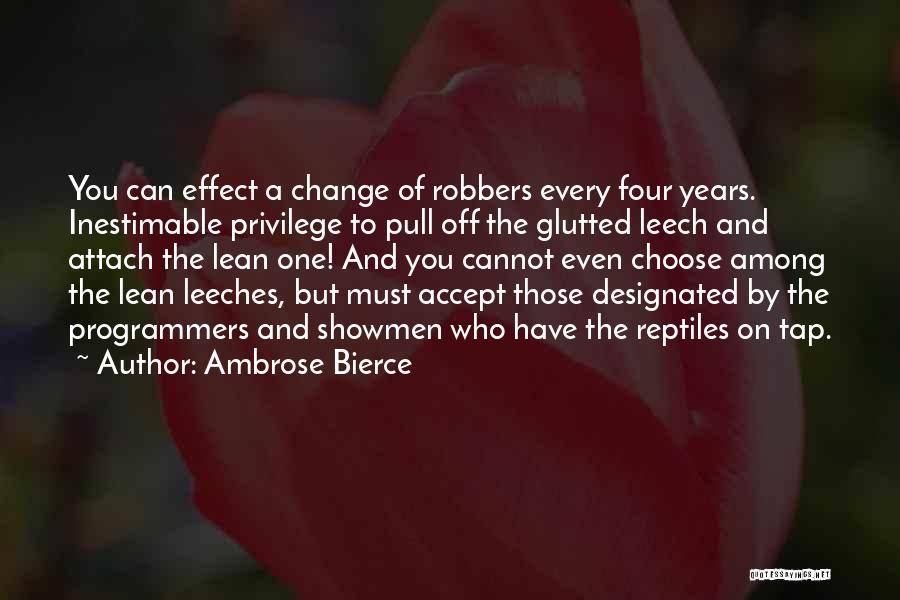 Leeches Quotes By Ambrose Bierce