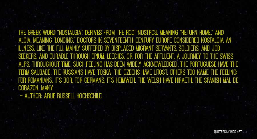 Leeches Quotes By Arlie Russell Hochschild