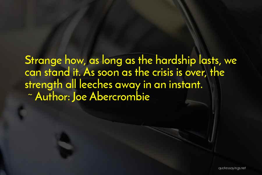 Leeches Quotes By Joe Abercrombie