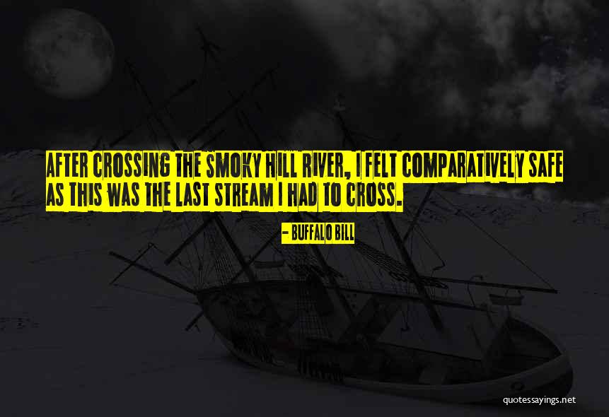 Leedaun Quotes By Buffalo Bill Leedaun Quotes By Buffalo Bill