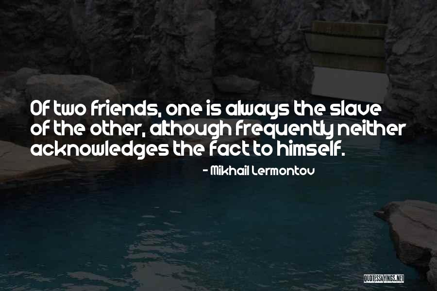 Leedses Quotes By Mikhail Lermontov Leedses Quotes By Mikhail Lermontov