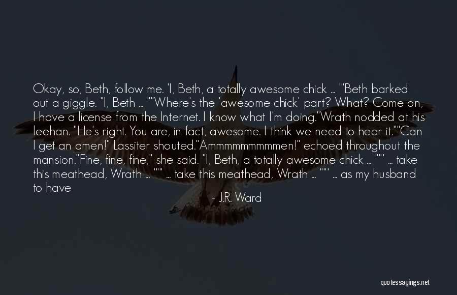 Leehan Quotes By J.R. Ward Leehan Quotes By J.R. Ward