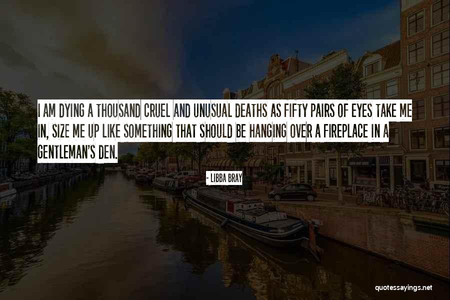 Leekers Quotes By Libba Bray Leekers Quotes By Libba Bray