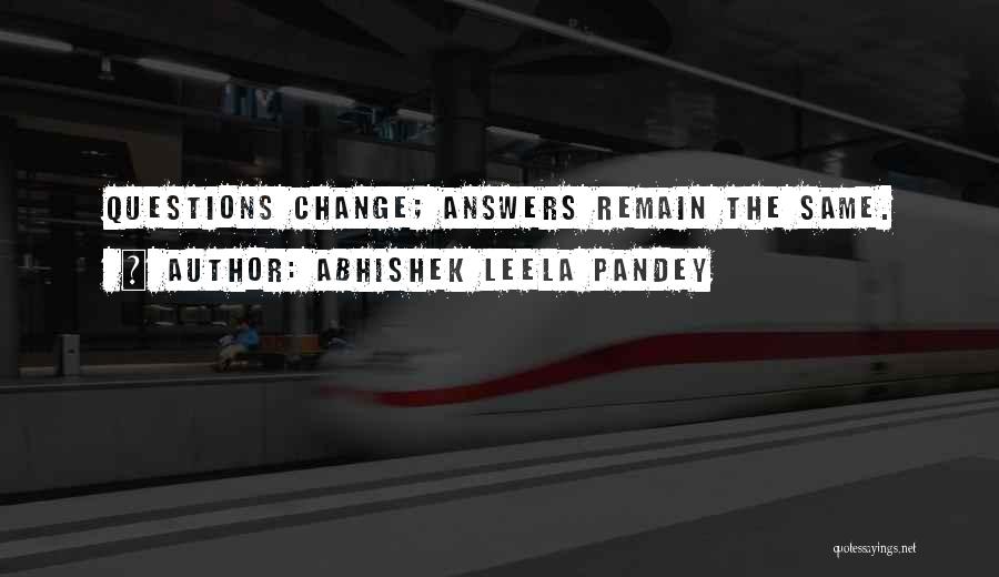 Leela Quotes By Abhishek Leela Pandey