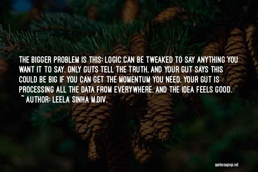 Leela Quotes By Leela Sinha M.Div.