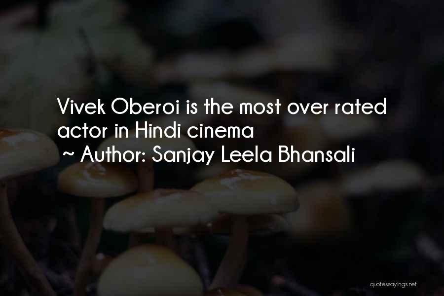 Leela Quotes By Sanjay Leela Bhansali